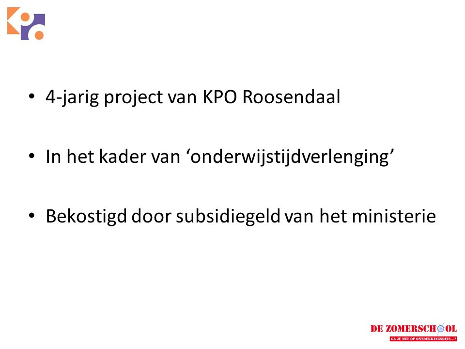 4-jarig project van KPO Roosendaal