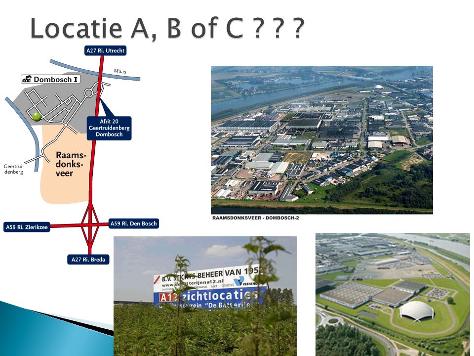 Locatie A, B of C