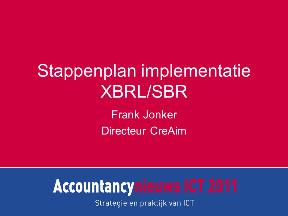 Stappenplan implementatie XBRL/SBR
