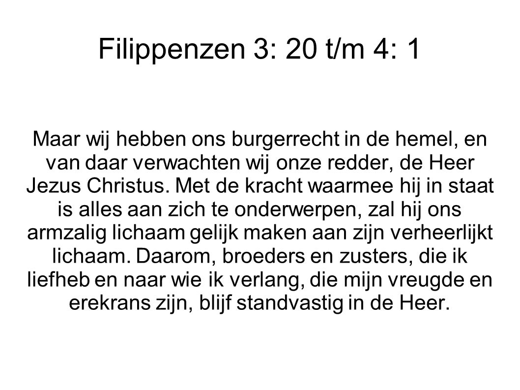 Filippenzen 3: 20 t/m 4: 1