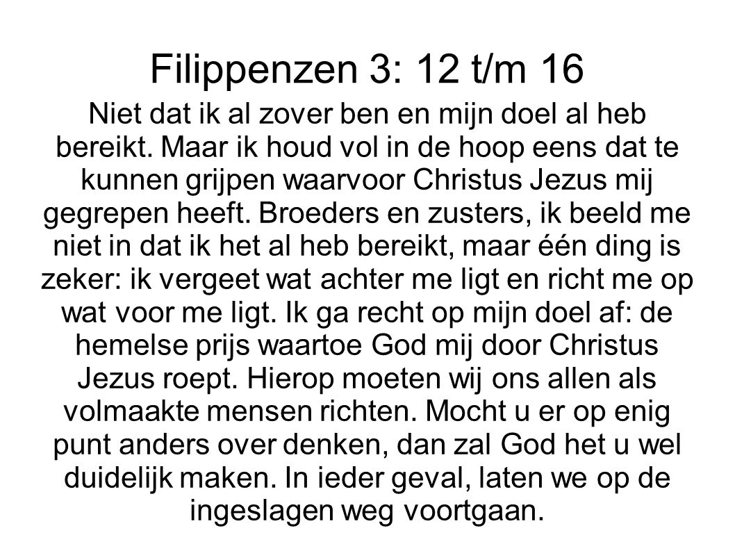 Filippenzen 3: 12 t/m 16