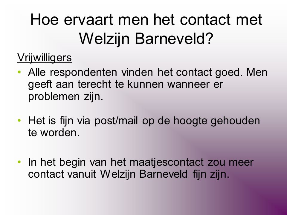Hoe ervaart men het contact met Welzijn Barneveld