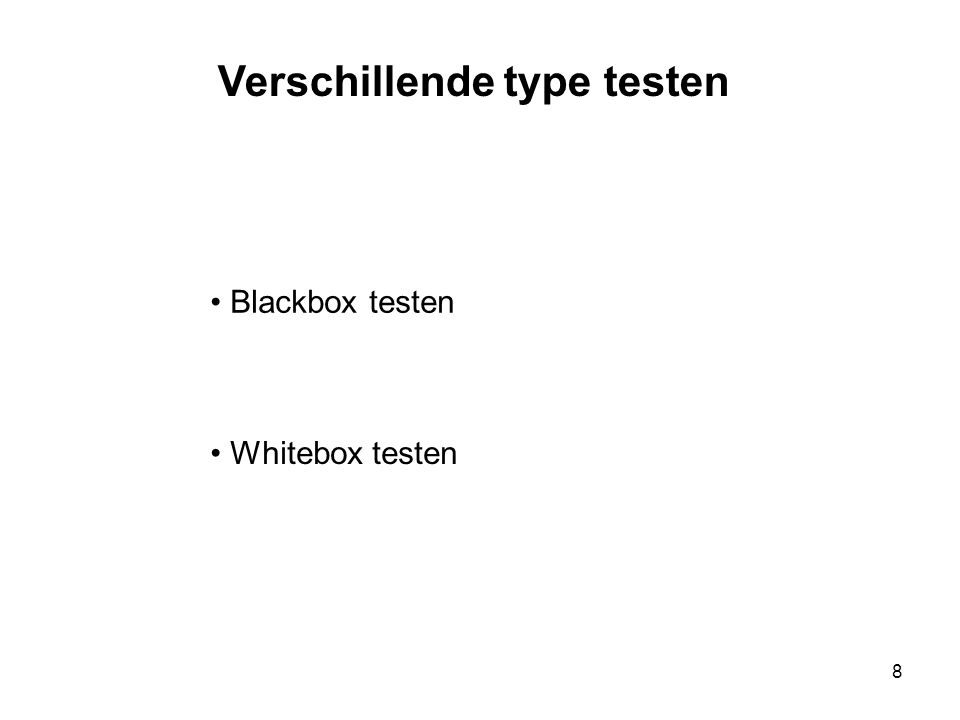 Verschillende type testen