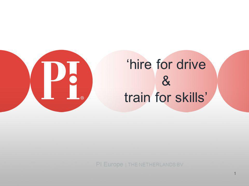 ‘hire for drive & train for skills’