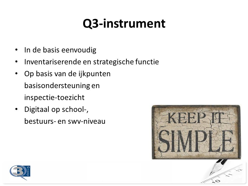 Q3-instrument In de basis eenvoudig