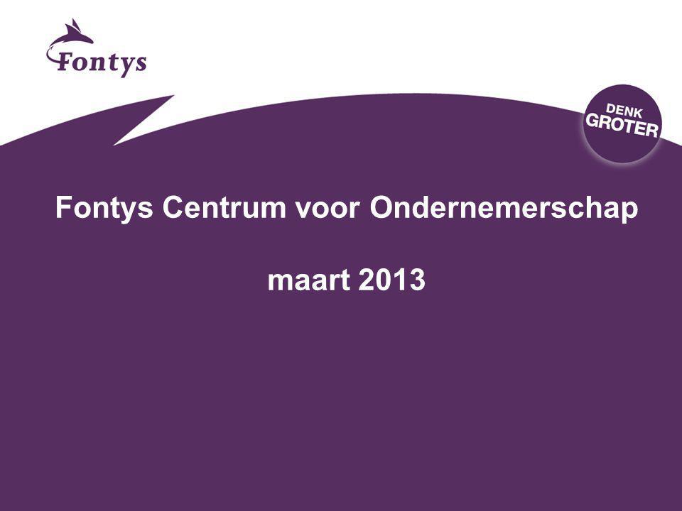 Fontys Centrum voor Ondernemerschap maart 2013