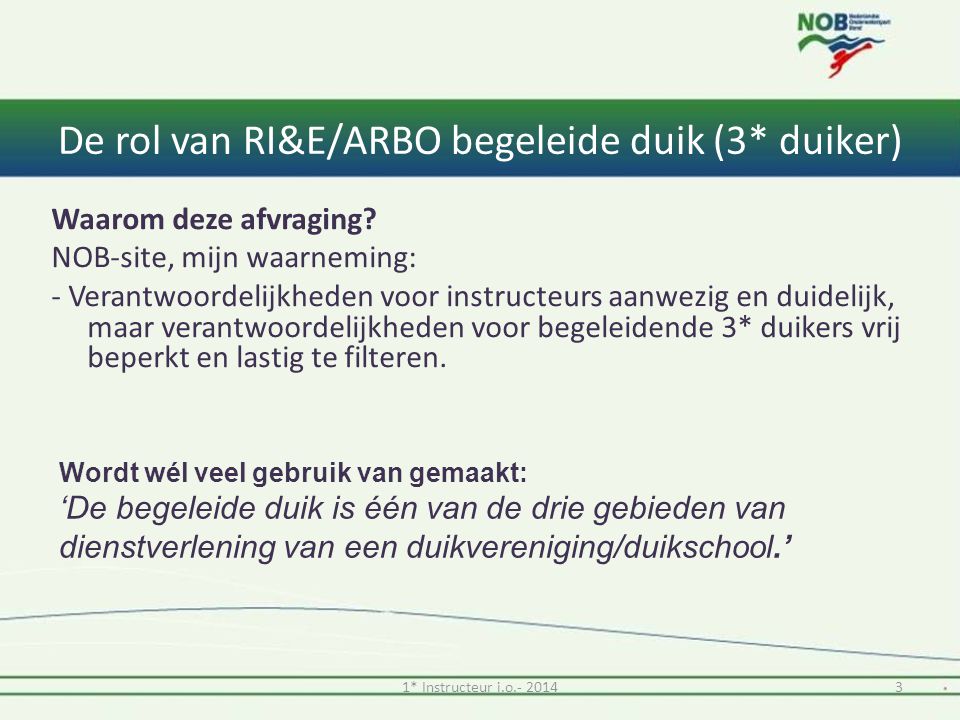 De rol van RI&E/ARBO begeleide duik (3* duiker)