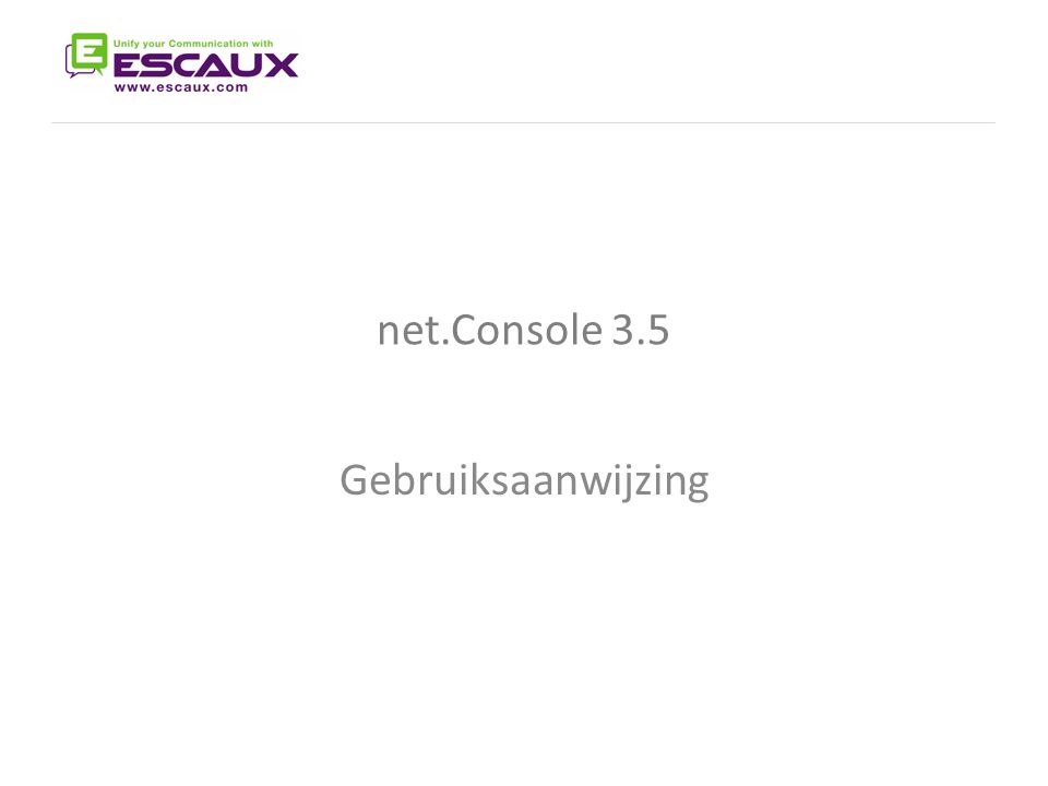 net.Console 3.5 The net.Console User Manual Gebruiksaanwijzing