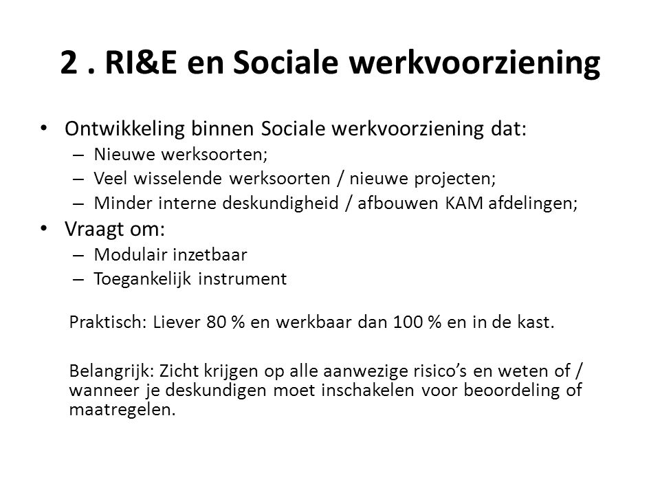 2 . RI&E en Sociale werkvoorziening