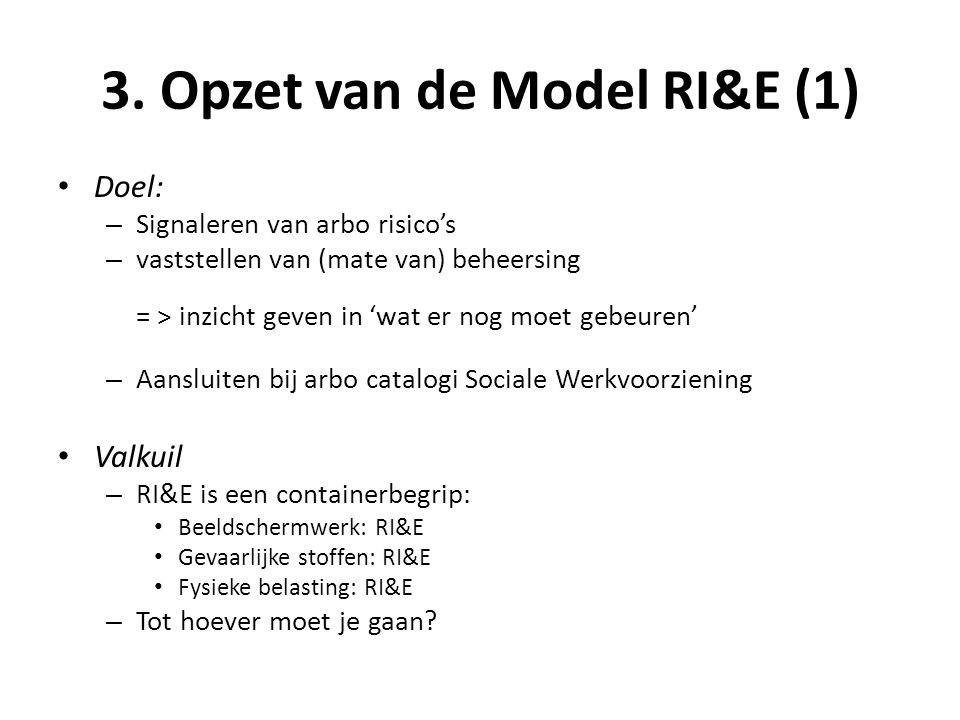 3. Opzet van de Model RI&E (1)