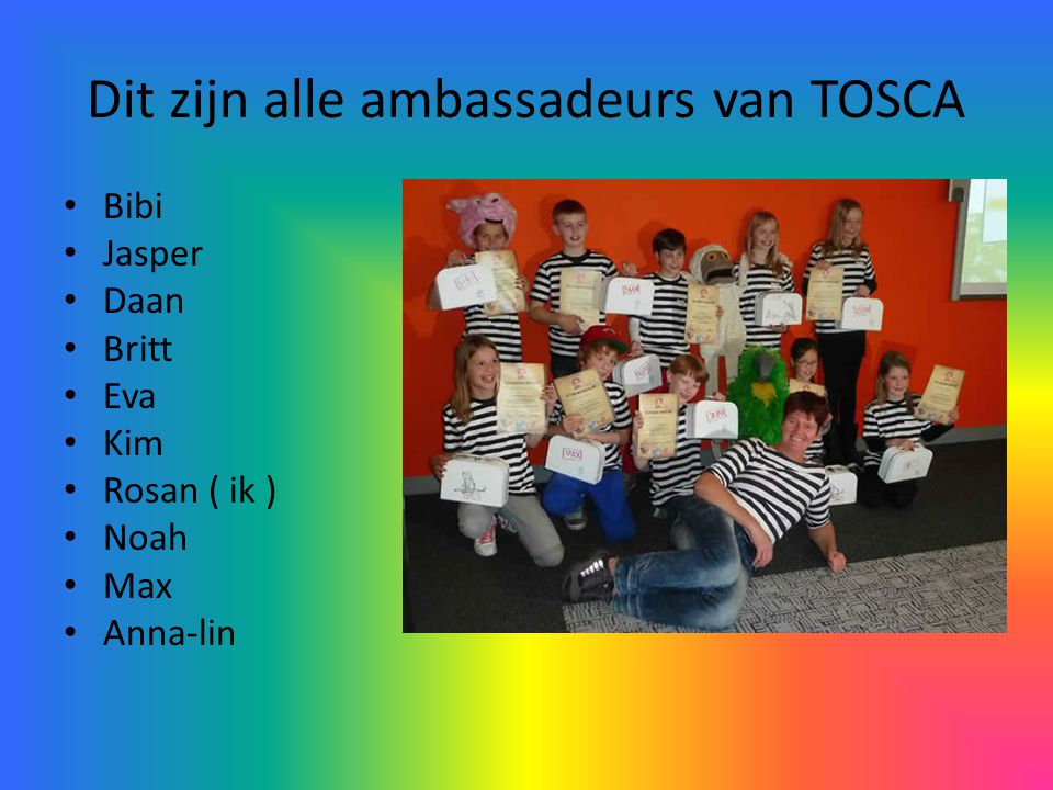 Dit zijn alle ambassadeurs van TOSCA