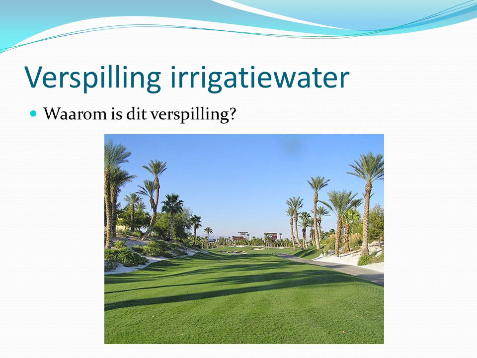 Verspilling irrigatiewater
