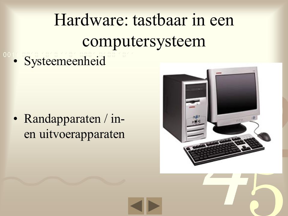 Hardware: tastbaar in een computersysteem
