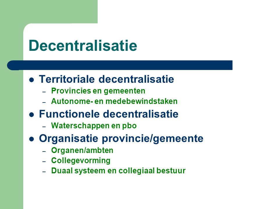 Decentralisatie Territoriale decentralisatie