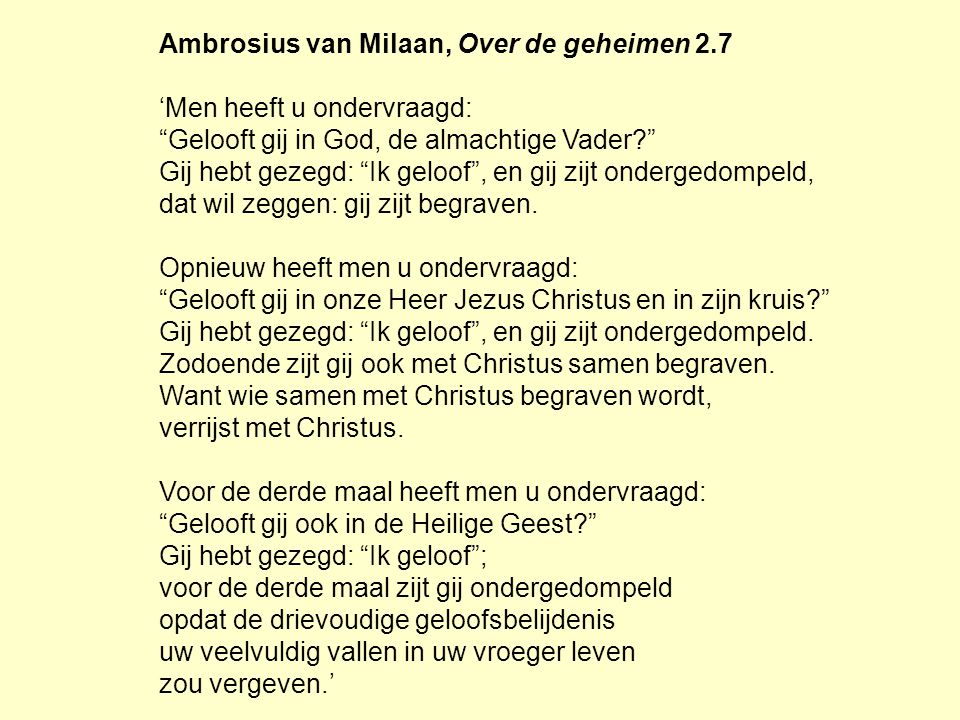 Ambrosius van Milaan, Over de geheimen 2.7 ‘Men heeft u ondervraagd:
