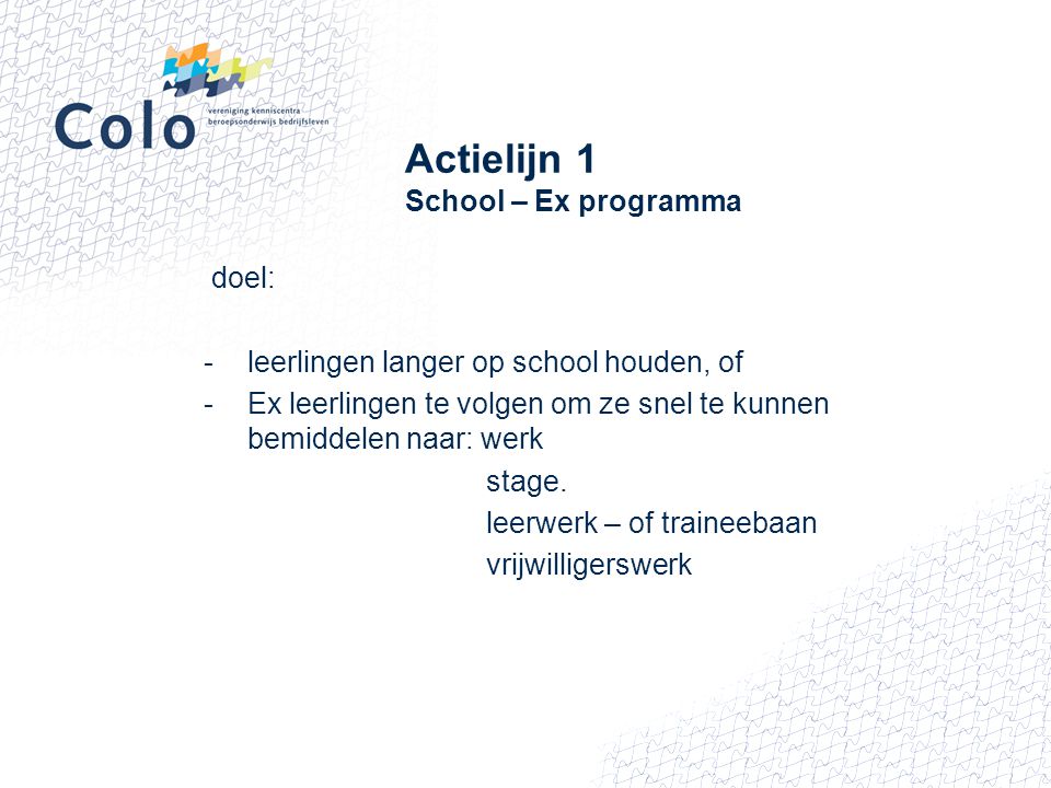 Actielijn 1 School – Ex programma