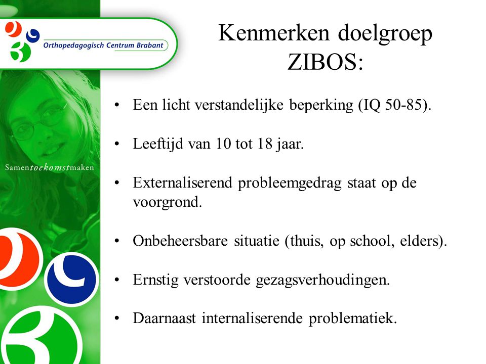 Kenmerken doelgroep ZIBOS: