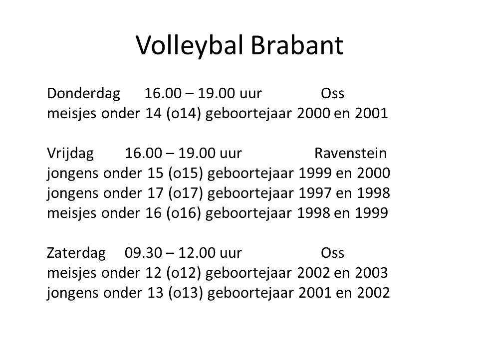 Volleybal Brabant Donderdag – uur Oss