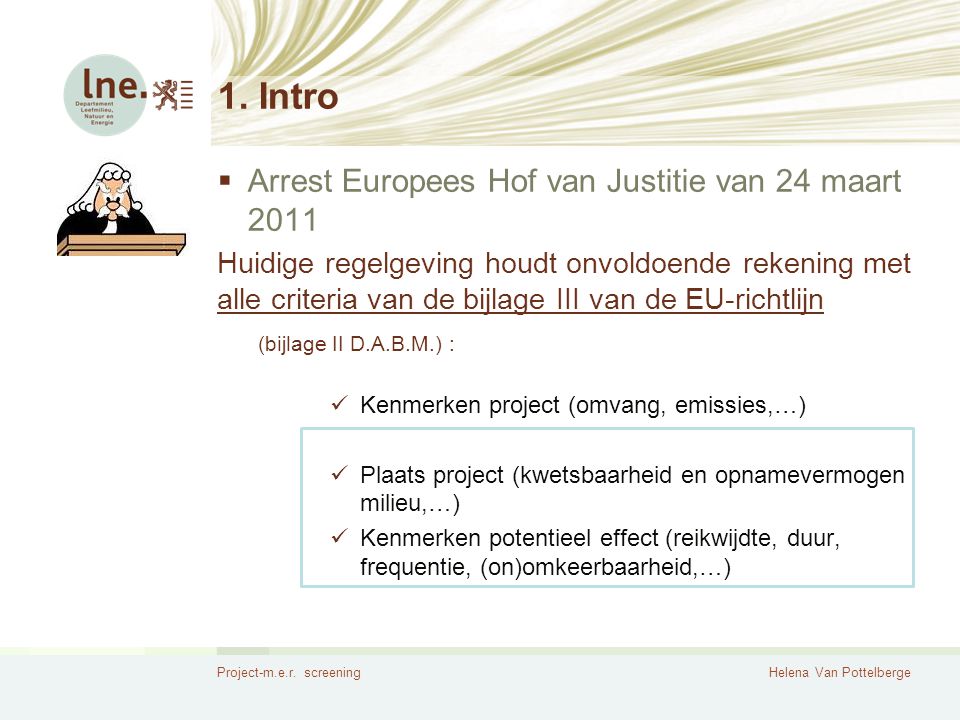 1. Intro Arrest Europees Hof van Justitie van 24 maart 2011