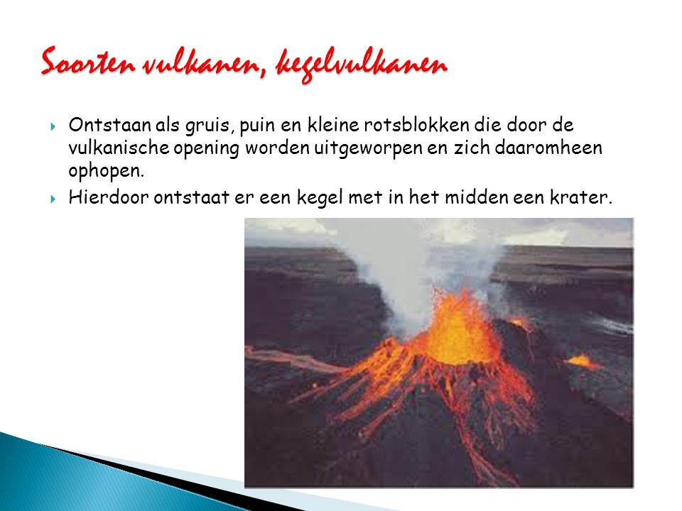 Soorten vulkanen, kegelvulkanen
