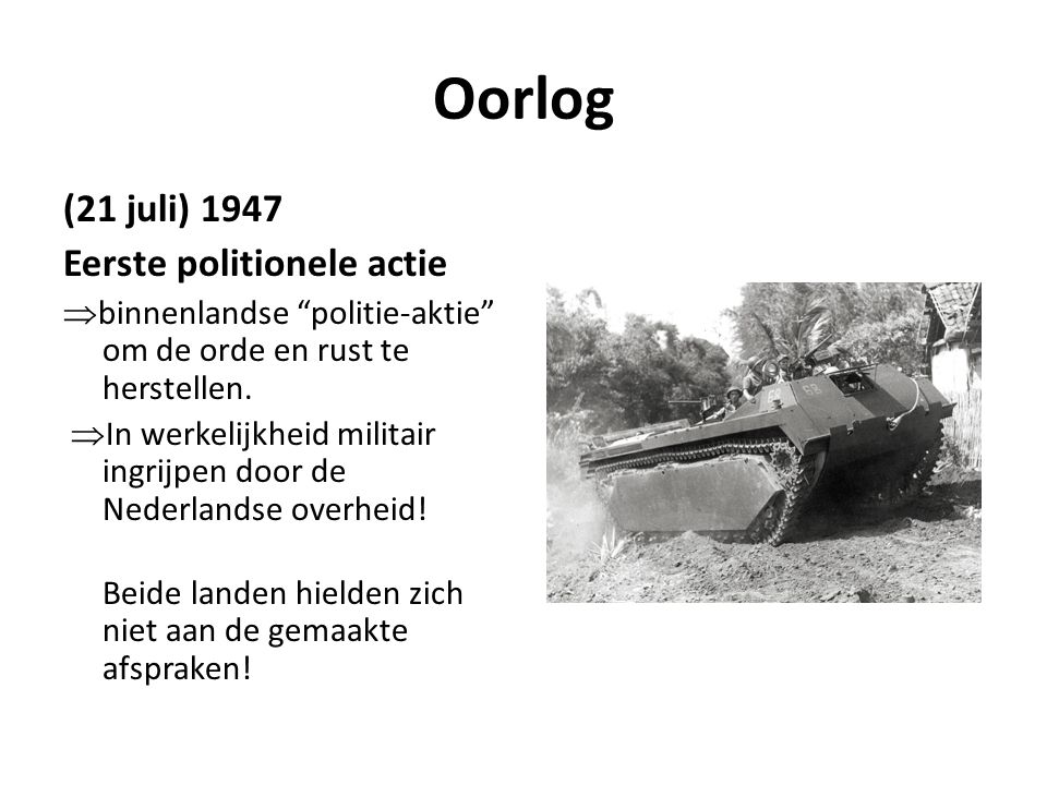 Oorlog (21 juli) 1947 Eerste politionele actie