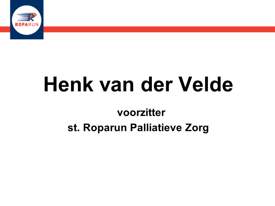 Henk van der Velde voorzitter st. Roparun Palliatieve Zorg