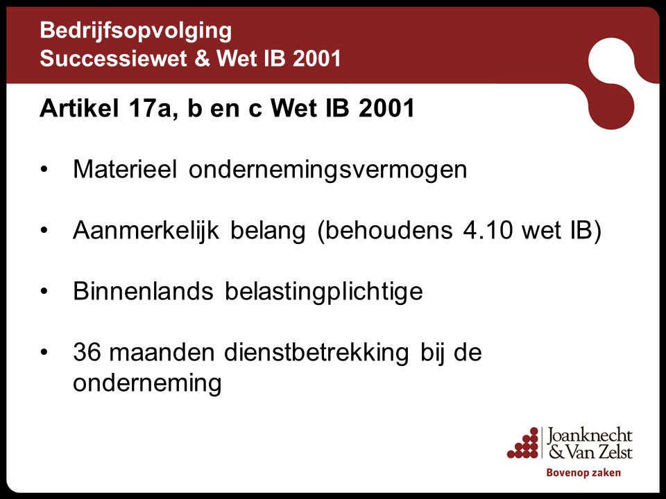 Bedrijfsopvolging Successiewet & Wet IB 2001