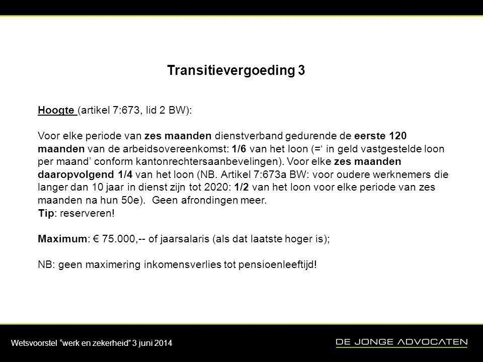 Transitievergoeding 3 Hoogte (artikel 7:673, lid 2 BW):