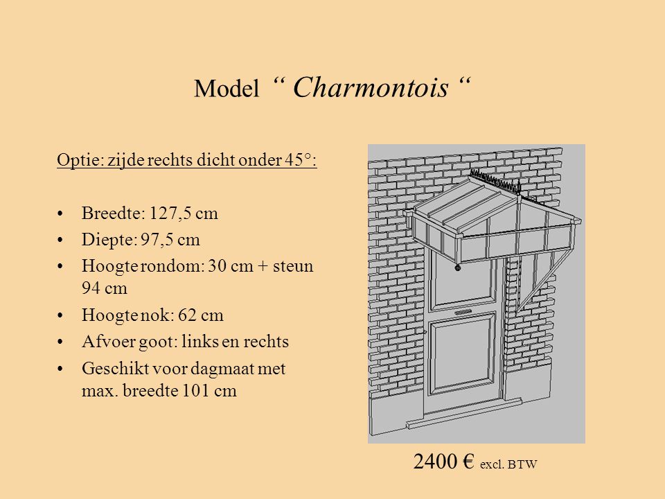 Model Charmontois 2400 € excl. BTW