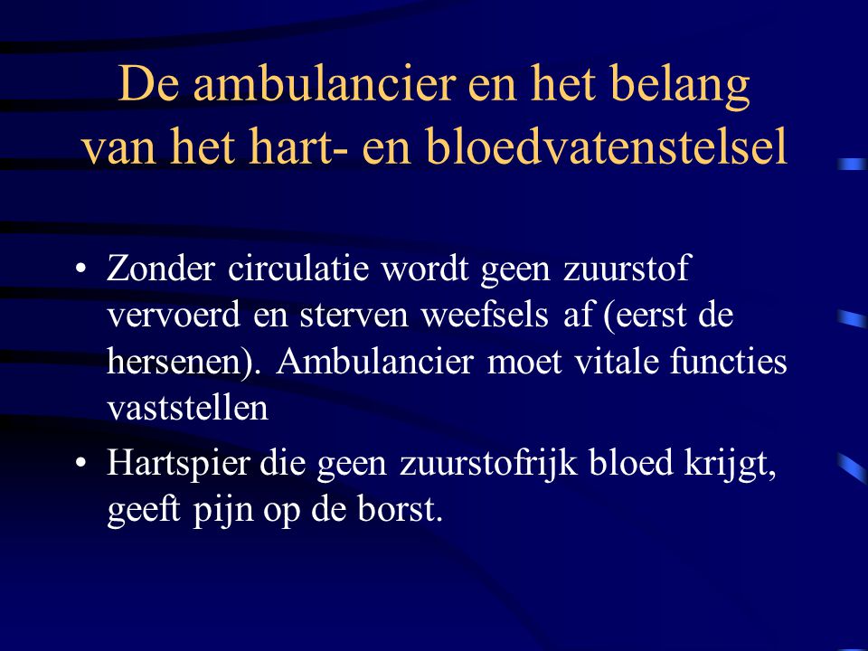 De ambulancier en het belang van het hart- en bloedvatenstelsel