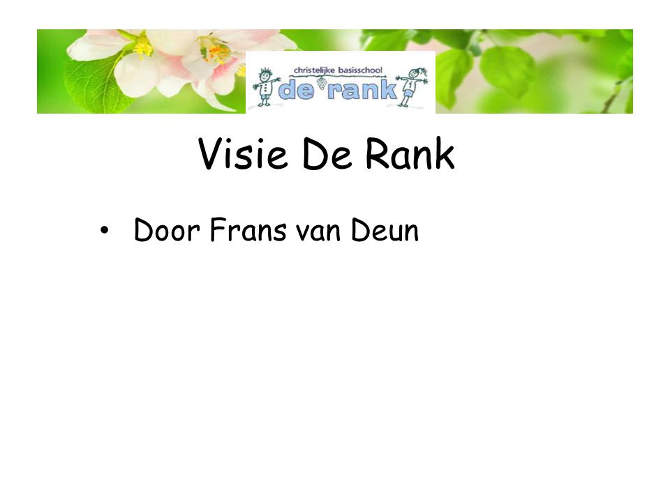 Visie De Rank Door Frans van Deun