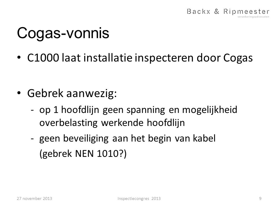 Cogas-vonnis C1000 laat installatie inspecteren door Cogas