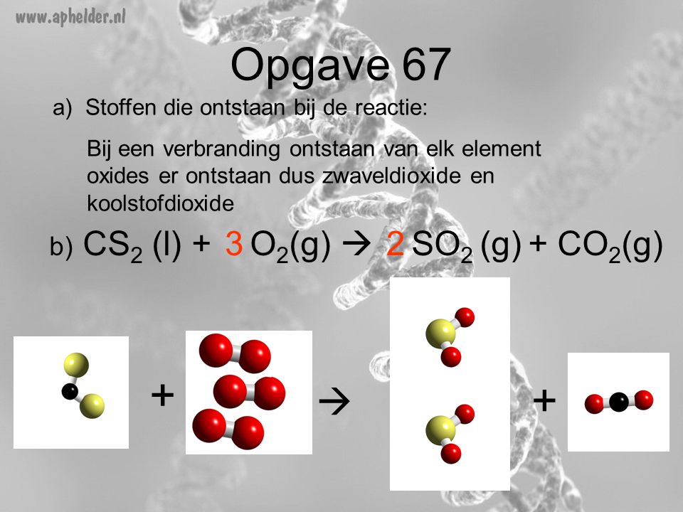 b) CS2 (l) + O2(g)  SO2 (g) + CO2(g)