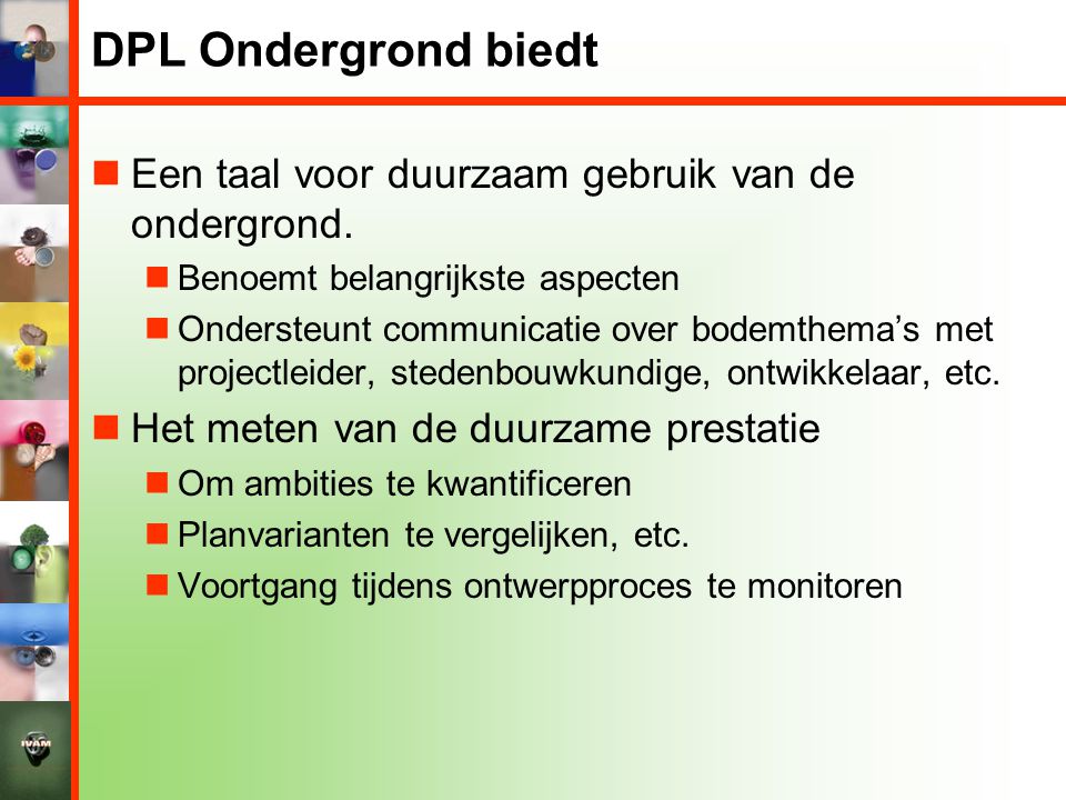 DPL Ondergrond biedt Een taal voor duurzaam gebruik van de ondergrond.