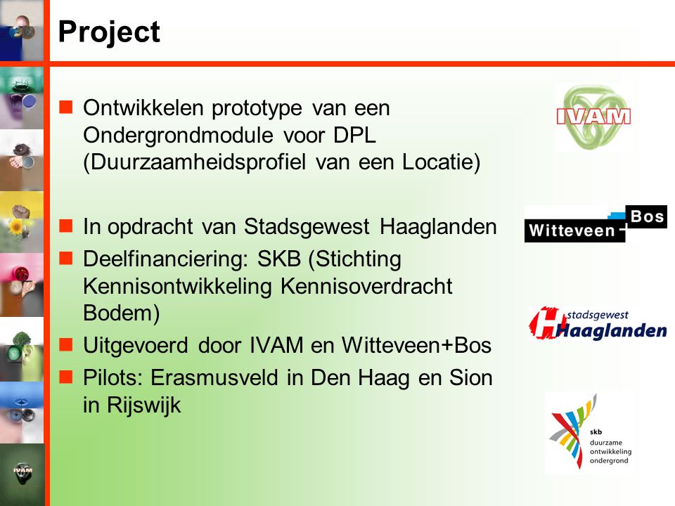 Project Ontwikkelen prototype van een Ondergrondmodule voor DPL (Duurzaamheidsprofiel van een Locatie)