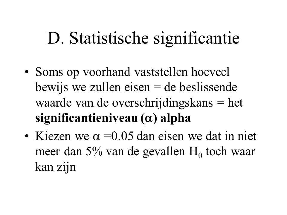 D. Statistische significantie