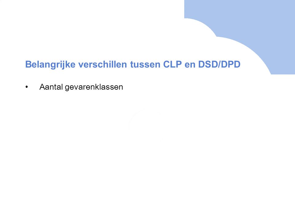 Belangrijke verschillen tussen CLP en DSD/DPD