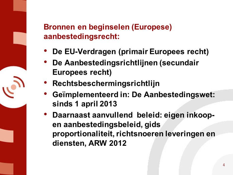 Bronnen en beginselen (Europese) aanbestedingsrecht: