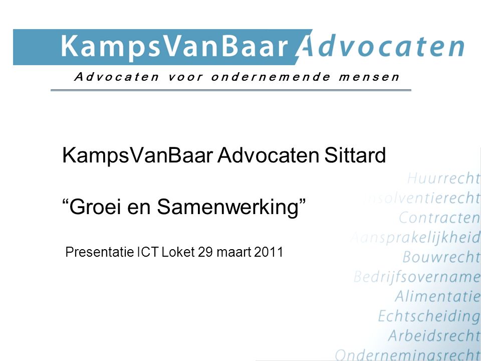KampsVanBaar Advocaten Sittard Groei en Samenwerking