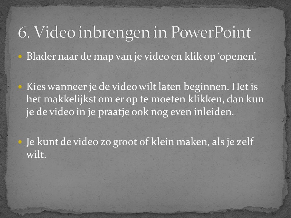 6. Video inbrengen in PowerPoint