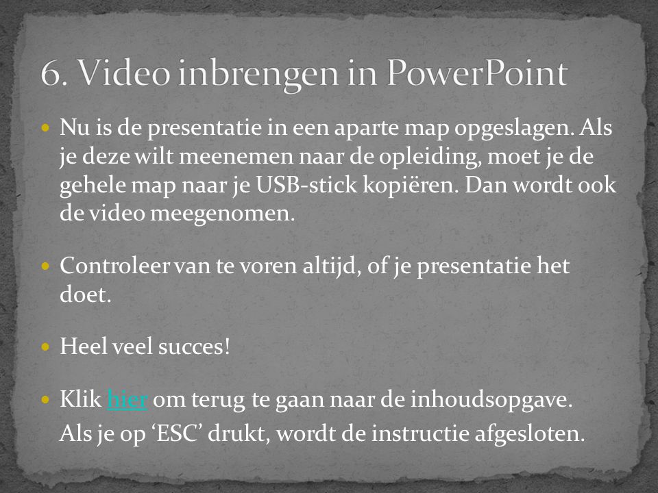 6. Video inbrengen in PowerPoint