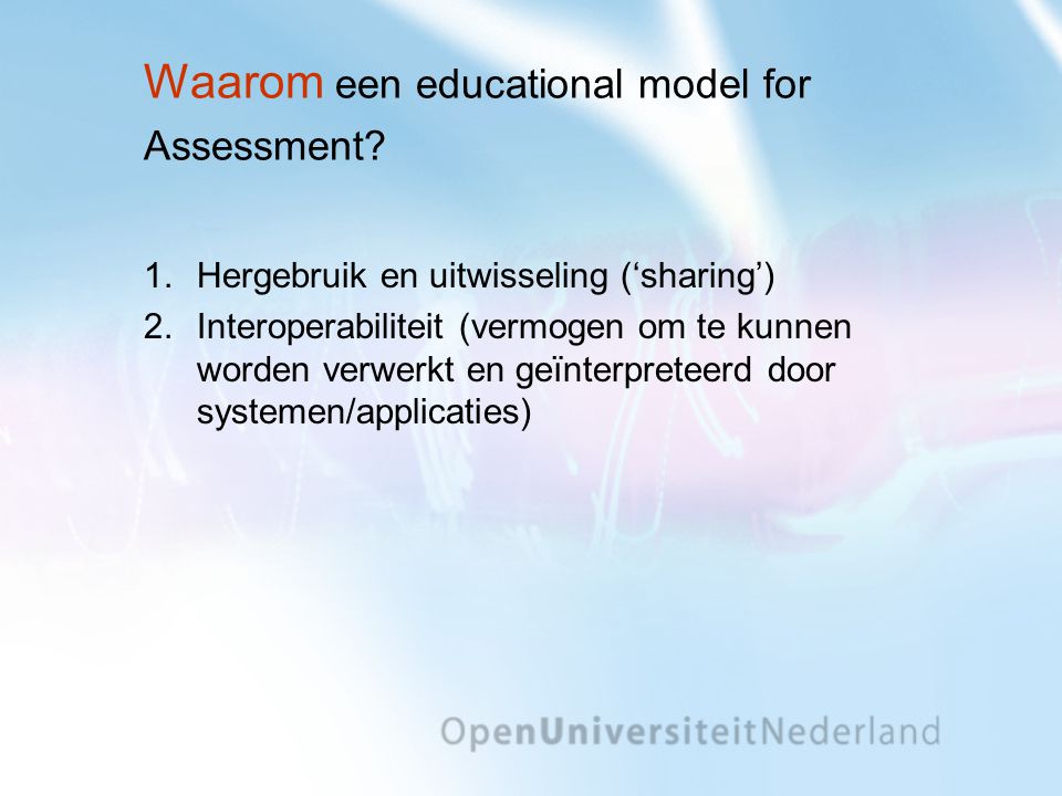 Waarom een educational model for Assessment