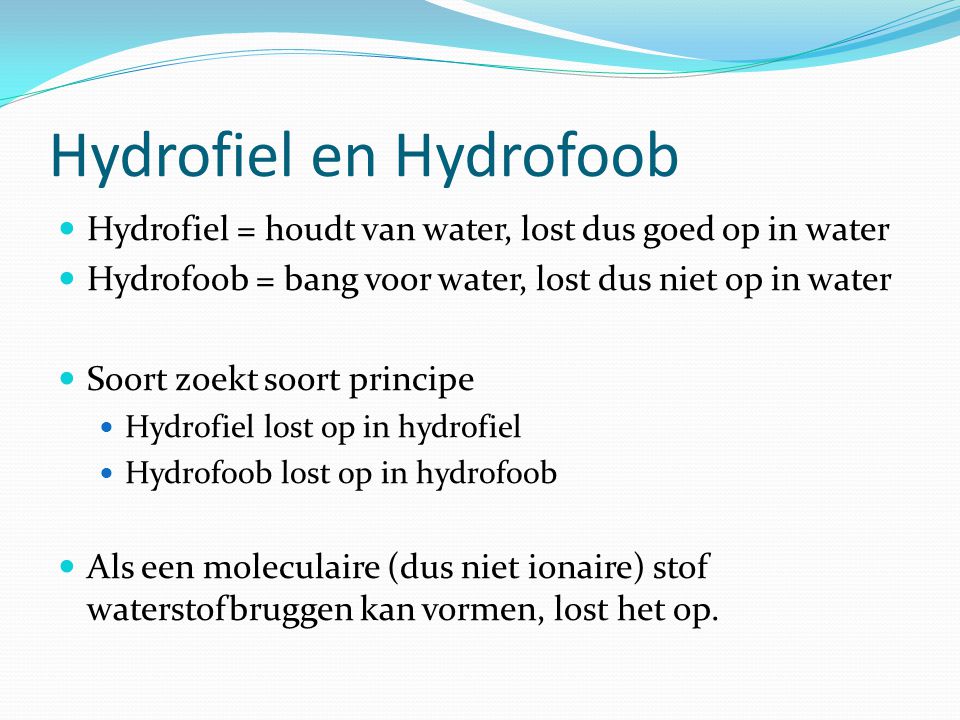 Hydrofiel en Hydrofoob