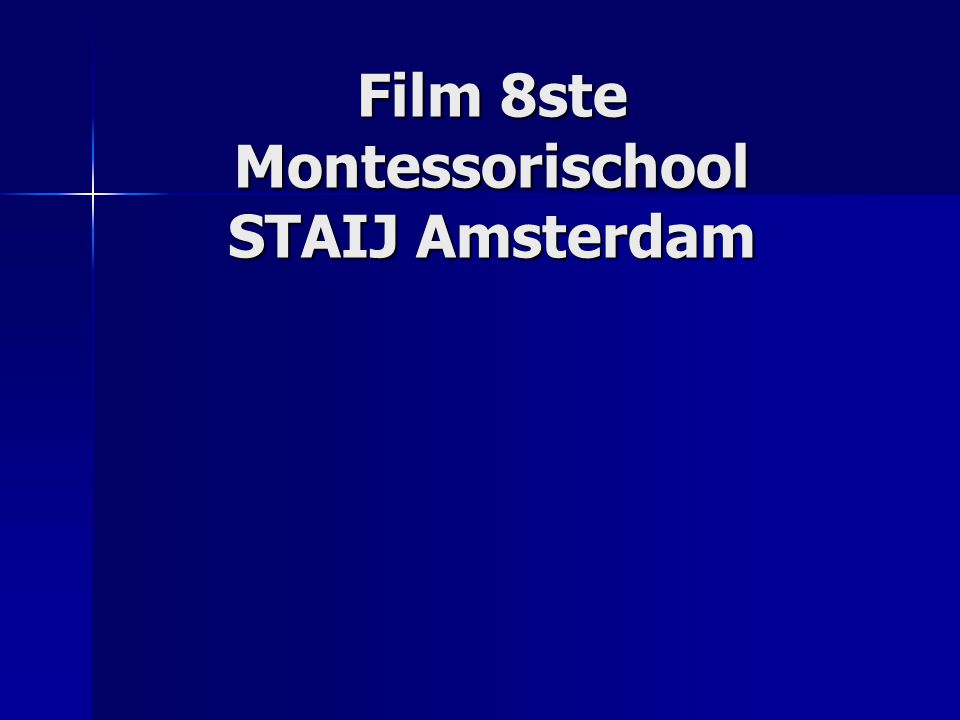 Film 8ste Montessorischool STAIJ Amsterdam