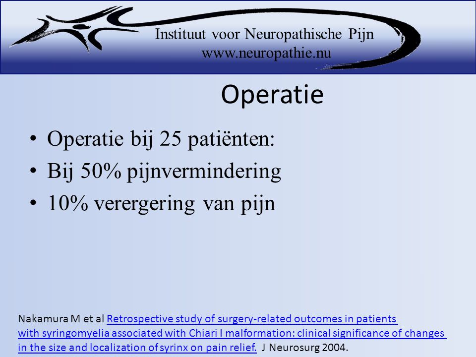 Operatie Operatie bij 25 patiënten: Bij 50% pijnvermindering