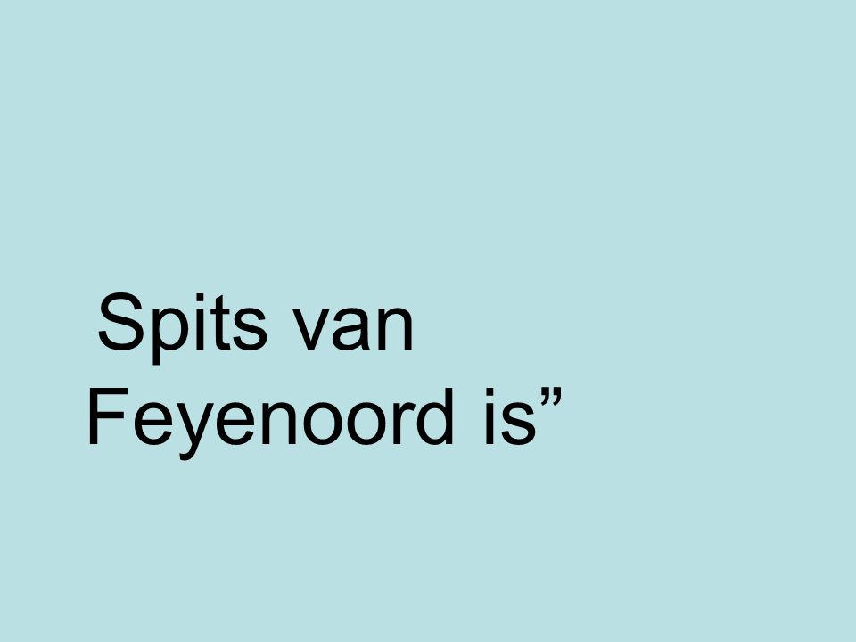 Spits van Feyenoord is