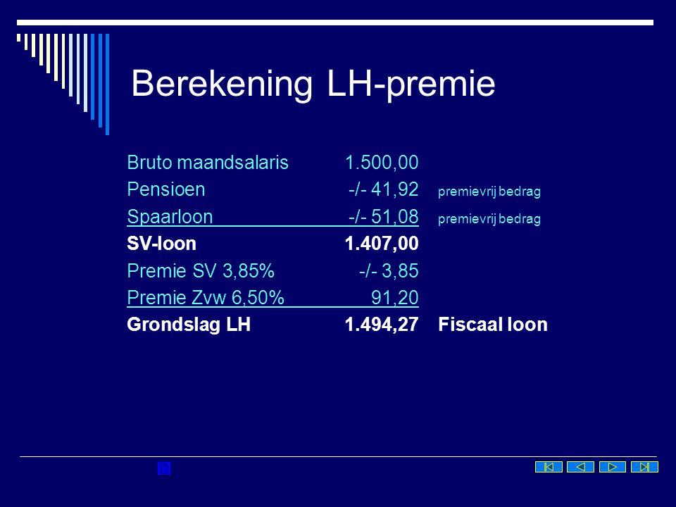 Berekening LH-premie Bruto maandsalaris 1.500,00