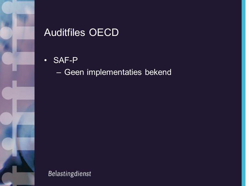 Auditfiles OECD SAF-P Geen implementaties bekend