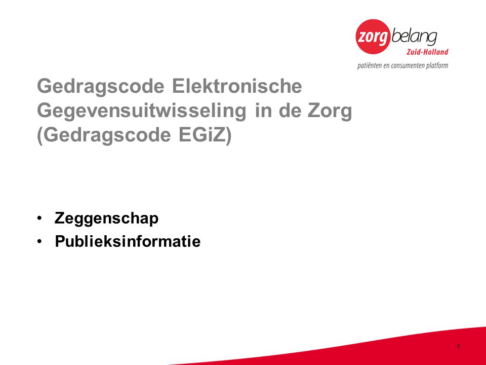 Gedragscode Elektronische Gegevensuitwisseling in de Zorg (Gedragscode EGiZ)