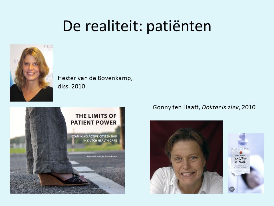De realiteit: patiënten